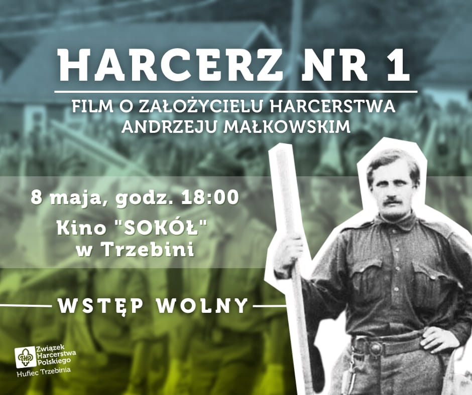 Film  o Andrzeju Małkowskim - założycielu harcerstwa